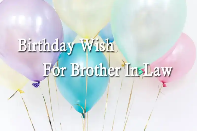 Birthday Wish For Brother In Law