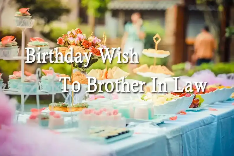 Birthday Wish To Brother In Law