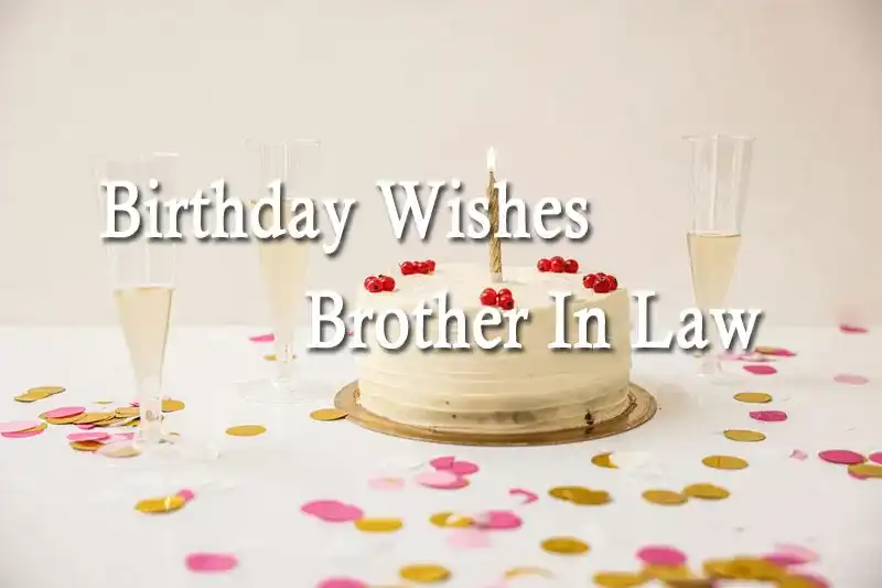 Birthday Wishes Brother In Law