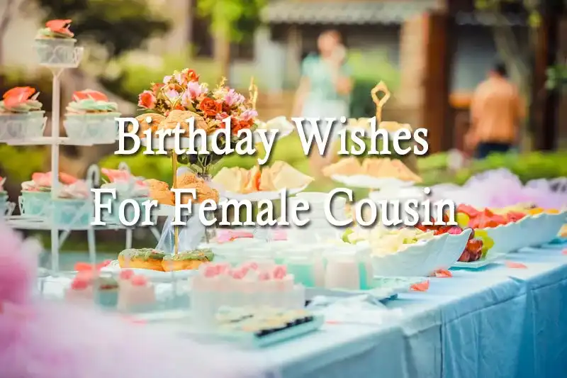 Birthday Wishes For Female Cousin
