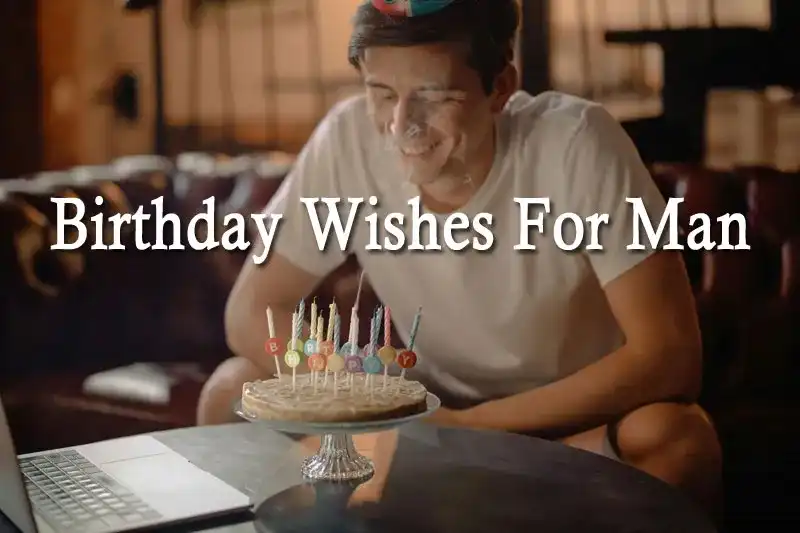 Birthday Wishes For Man