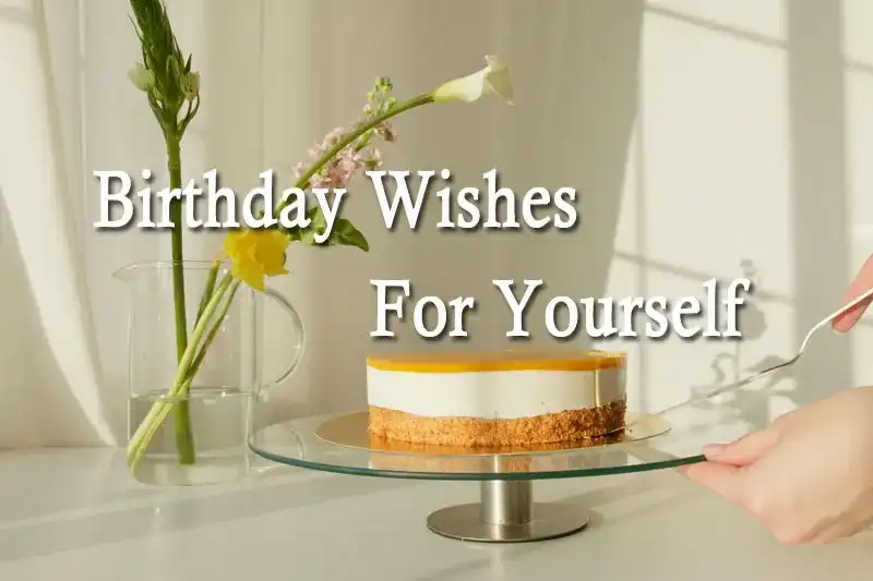 Birthday Wishes For Yourself