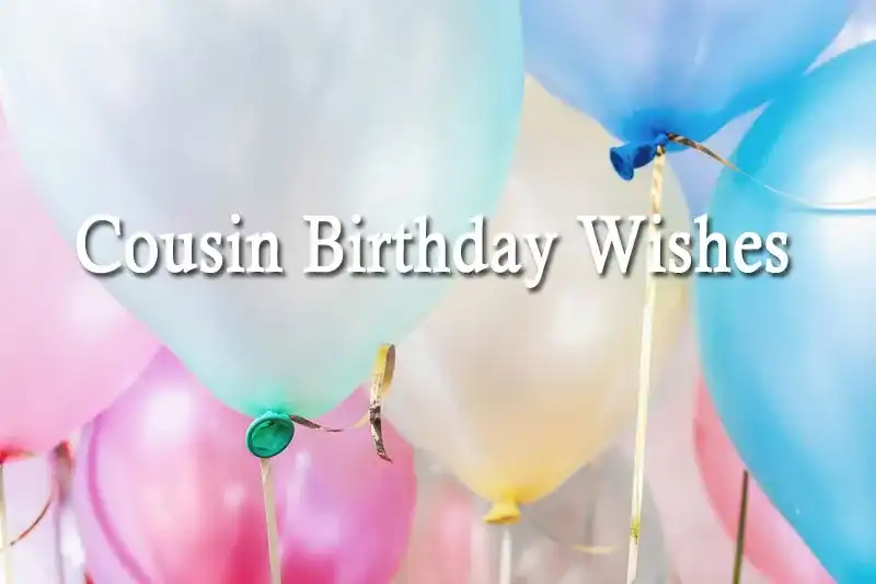 Cousin Birthday Wishes