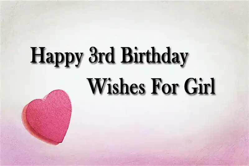 Happy 3rd Birthday Wishes For Girl