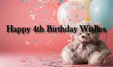 Happy 4th Birthday Wishes Message