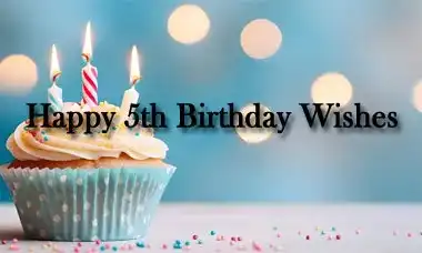 Happy 5th Birthday Wishes Message