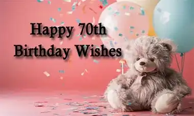 Happy 70th Birthday Wishes Message