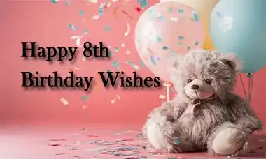 Happy 8th Birthday Wishes Message