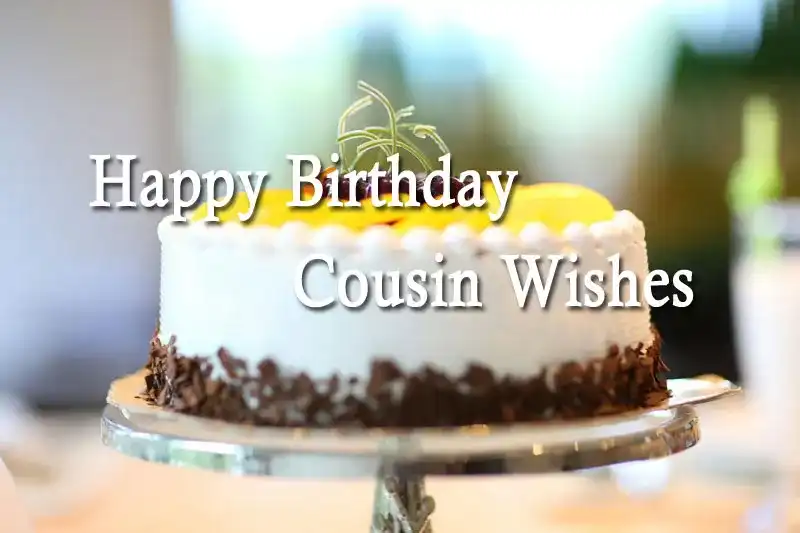 Happy Birthday Cousin Wishes