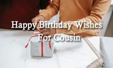 Happy Birthday Wishes For Cousin Quotes