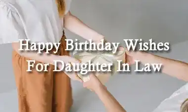 Happy Birthday Wishes For Daughter In Law Quotes