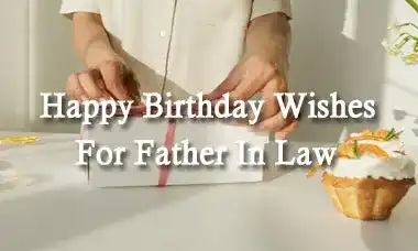 Happy Birthday Wishes For Father In Law Quotes