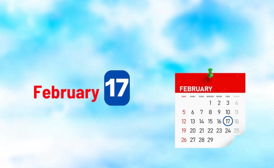 Discovering the Meaning of Your Birthday on FEBRUARY 17 and Your Future