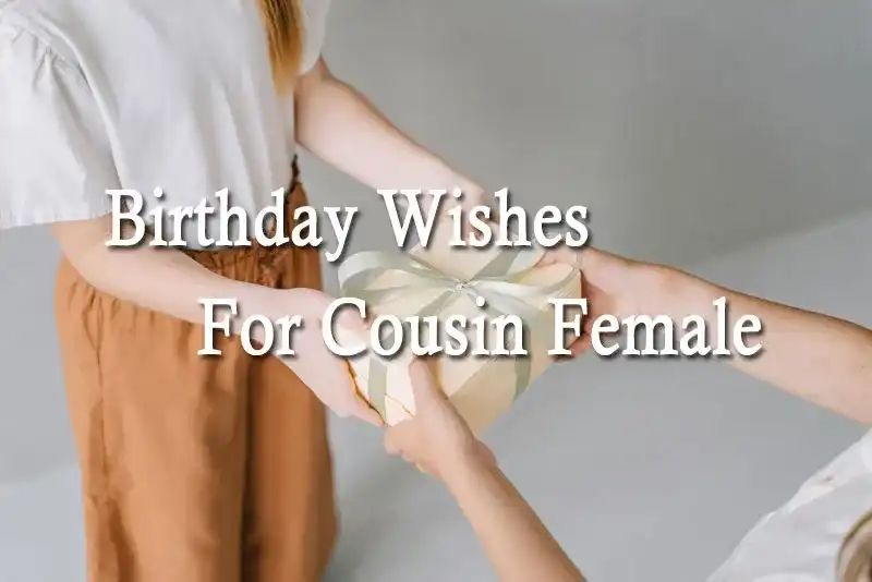 Birthday Wishes For Cousin Female