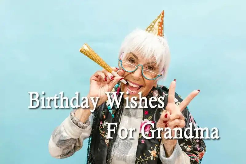 Birthday Wishes For Grandma