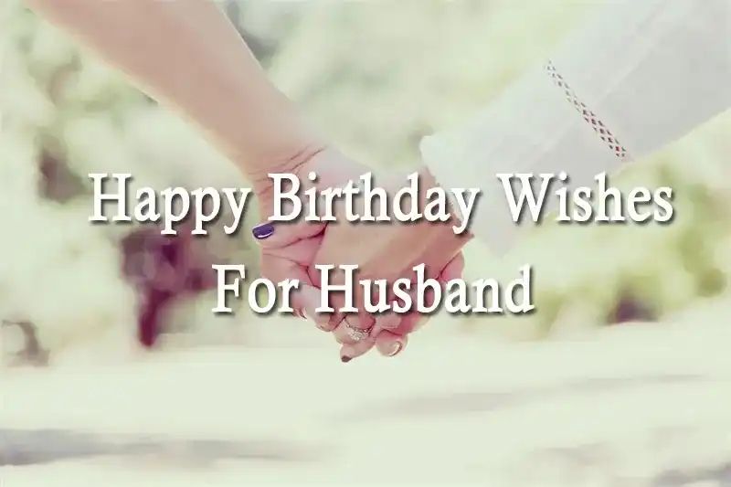 Happy Birthday Wishes For Husband