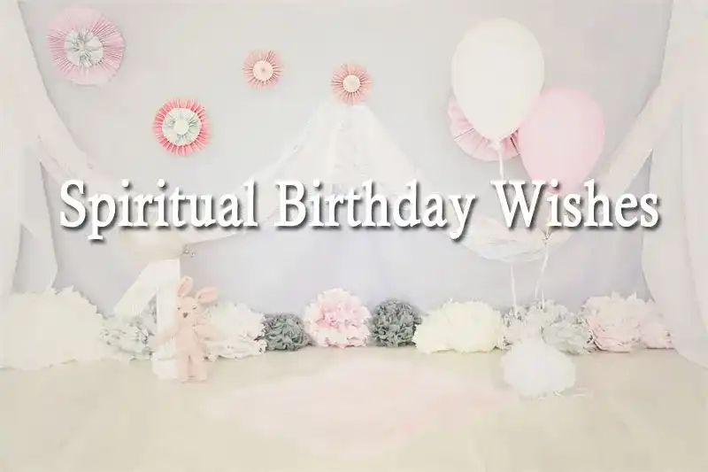 Spiritual Birthday Wishes